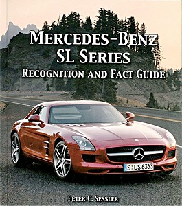 Livre: Mercedes-Benz SL Series: Recognition and Fact Guide - Recognition & Fact Guide 