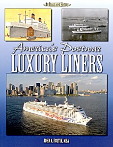 Livre : America's Postwar Luxury Liners - An Illustrated History