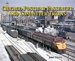 Boek: Chicago Postwar Passenger and Commuter Trains 