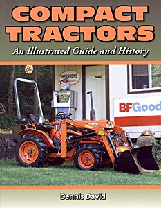 Livre : Compact Tractors: An Illustrated Guide and History