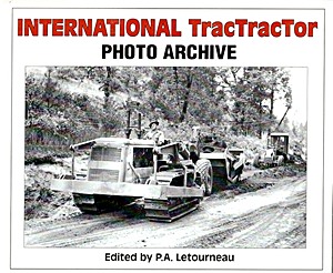 Livre: International TracTracTor - Photo Archive