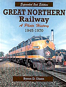 Książka: Great Northern Railway: A Photo History 1945-1970