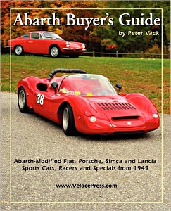 Book: Abarth Buyer's Guide - Abarth-modified Fiat, Porsche, Simca and Lancia Sports Cars, Racers and Specials - from 1949 