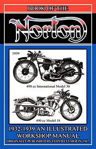 Livre : The Book of the Norton (1932-1939) - Illustrated Workshop Manual - Clymer Manual Reprint