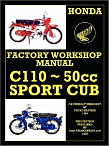 Buch: Honda C110 - 50 cc Sport Cub (1962-1969) - Factory Workshop Manual - Clymer Manual Reprint