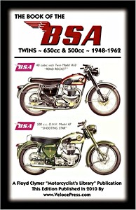 Livre : The Book of the BSA Twins - 500 cc & 650 cc (1948-1962) - Clymer Manual Reprint