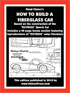 Livre: How to Build A Fiberglass Car - Based on the Construction of the Victress Sports Car