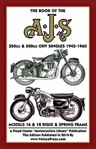 Książka: The Book of the AJS Singles 350cc & 500cc OHV (1945-1960) - Models 16 & 18 Rigid & Spring Frame - Clymer Manual Reprint