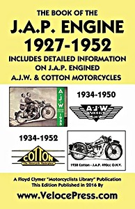 Book: The Book of the J.A.P. Engine (1927-1952) - including information on J.A.P. engined AJW & Cotton motorcycles - Clymer Manual Reprint