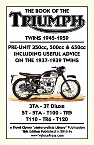 Livre: The Book of the Triumph Twins (1945-1959) - Pre-Unit 350, 500 & 650cc Twins - Clymer Manual Reprint