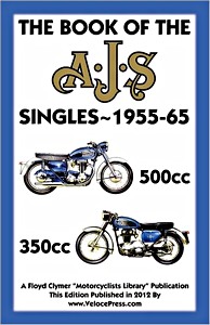 Book: The Book of the AJS Singles 350 & 500 cc (1955-1965) - Clymer Manual Reprint