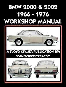 Livre: BMW 2000 & 2002 (1966-1976) Workshop Manual - Clymer Owner's Workshop Manual