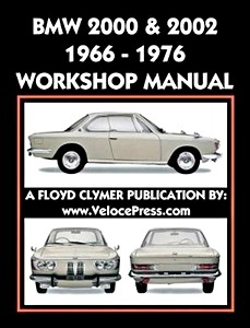 Book: BMW 2000 & 2002 (1966-1976) Workshop Manual - Clymer Owner's Workshop Manual