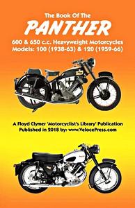 Książka: The Book of the Panther 600 & 650 cc Heavyweight Motorcycles - Models 100 (1938-63) & 120 (1959-66) - Clymer Manual Reprint