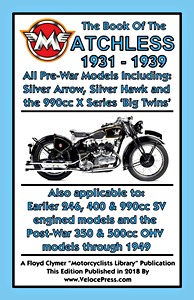 Książka: The Book of the Matchless (1931-1939) - All Pre-War Models 250cc to 990cc - Clymer Manual Reprint