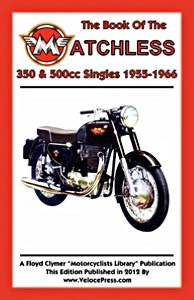 Book: The Book of the Matchless 350 & 500 cc Singles (1955-1966) - Clymer Manual Reprint