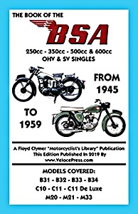 Livre : The Book of the BSA (1945-1959) - 250 cc, 350 cc, 500 cc & 600 cc OHV & SV Singles - Clymer Manual Reprint