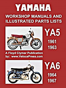 Boek: Yamaha YA5 (1961-1963) and YA6 (1964-1967) - Workshop Manuals and Illustrated Parts Lists - Clymer Manual Reprint