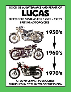 Book: Book of Maintenance and Repair of Lucas Electric Systems for 1950's-1970's British Motorcycles 