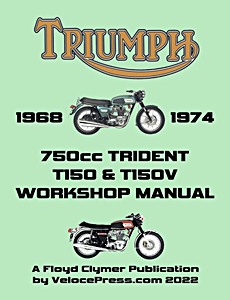 Boek: Triumph 750cc Triples: T150 & T150V Trident (1968-1974) - Workshop Manual 