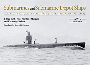 Buch: Submarines and Submarine Depot Ships