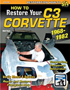 Livre : How to Restore Your C3 Corvette (1968-1982) 