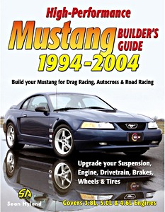 Boek: High-Performance Mustang Builder's Guide 1994-2004