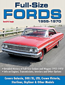 Book: Full Size Fords 1955-1970 - Detailed History of Full-Size Sedans and Wagons 