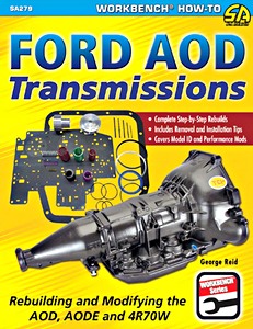 Boek: Ford AOD Transmissions - Rebuilding and Modifying the AOD, AODE and 4R70W 