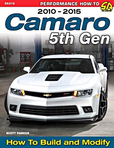 Livre : Camaro 5th Gen (2010-2015) - How to Build and Modify