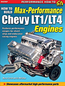 Boek: How to Build Max Performance Chevy LT1 / LT4 Engines 