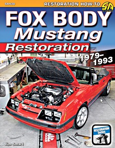 Książka: Fox Body Mustang (1979-1993) - Restoration