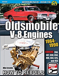 Książka: Oldsmobile V-8 Engines 1964-1990: How to Rebuild - Covers 260, 307, 330, 350, 400, 403, 425 and 455 