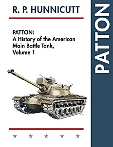 Boek: Patton - A History of the American Main Battle Tank (Volume 1) 