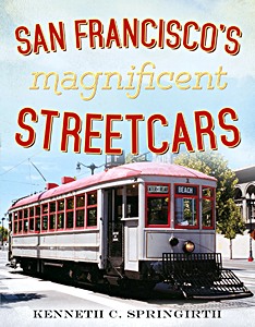 Livre : San Francisco's Magnificent Streetcars