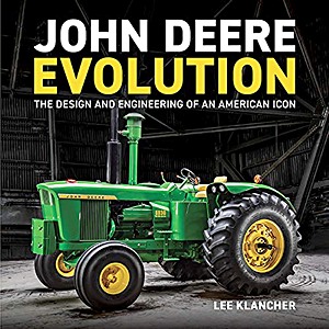 Livre: John Deere Evolution : The Design and Engineering of an American Icon