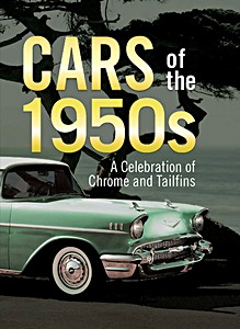 Książka: Cars of the 1950s: A Celebration of Chrome and Tailfins