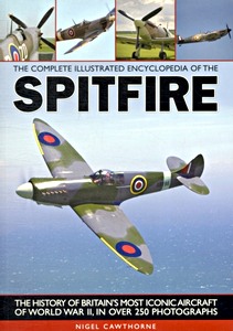 Książka: Complete Illustrated Encyclopedia of the Spitfire