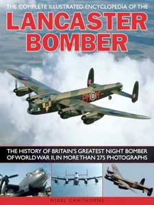 Książka: Compl Illustr Encyclopedia of the Lancaster Bomber