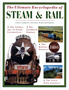 Ultimate Encyclopedia of Steam & Rail