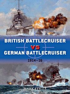 Książka: British Battlecruiser vs German Battlecruiser - 1914-16 (Osprey)