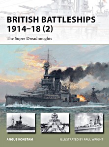 Buch: British Battleships 1914-18 (2) : The Super Dreadnoughts (Osprey)