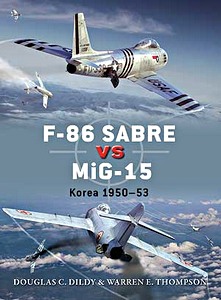 Livre: F-86 Sabre vs MiG-15 - Korea, 1950-53 (Osprey)