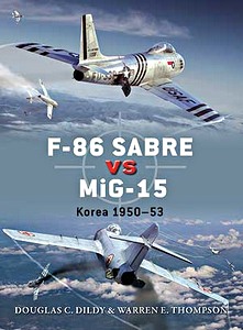 Book: [DUE] F-86 Sabre vs MiG-15 - Korea, 1950-53