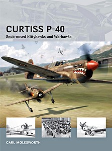 Książka: Curtiss P-40 - Snub-nosed Kittyhawks and Warhawks (Osprey)