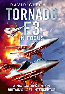 Boek: Tornado F3 : a Navigator's Eye on Britain's Last Interceptor 