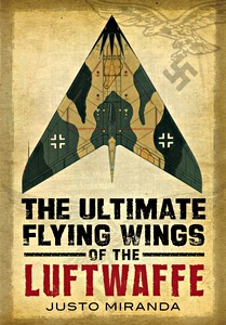 Buch: The Ultimate Flying Wings of the Luftwaffe 