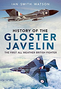 History Of The Gloster Javelin