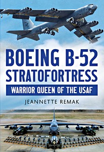 Książka: Boeing B-52 Stratofortress: Warrior Queen of the USAF