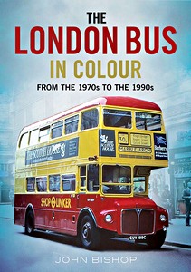 Livre: The London Bus in Colour: 1970s to the 1990s